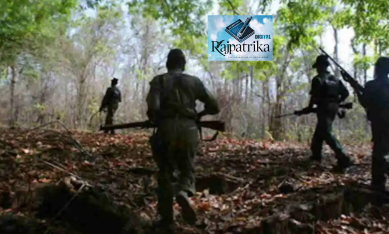 राजपत्रिका : सुकमा-बीजापुर सीमा पर नक्सल मुठभेड़ जारी, जवानों ने 2 माओवादियों को किया ढेर, महिला नक्सली का शव बरामद… KSHITITECH